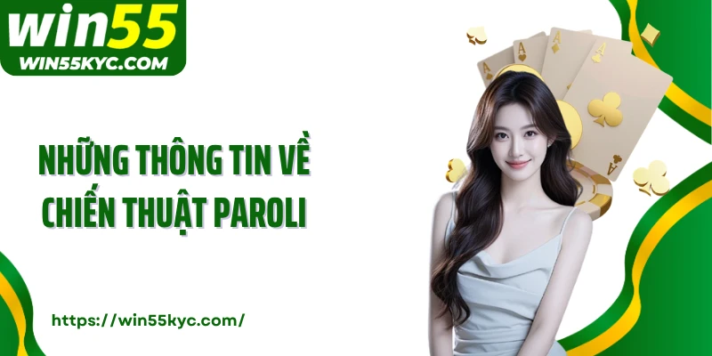 Những thông tin về chiến thuật Paroli