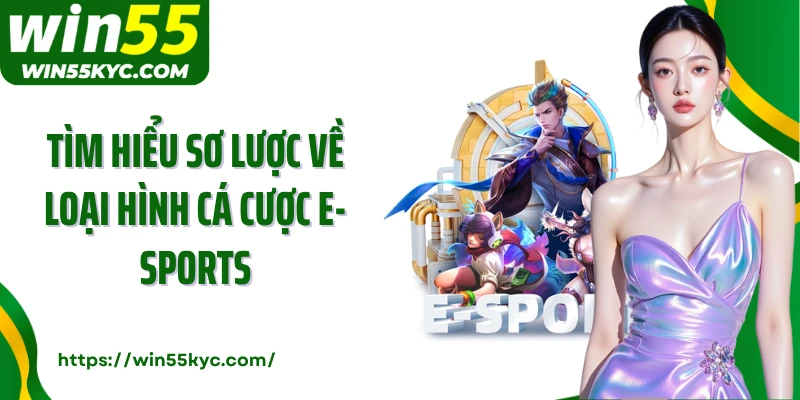 Tìm hiểu sơ lược về loại hình cá cược e-sports